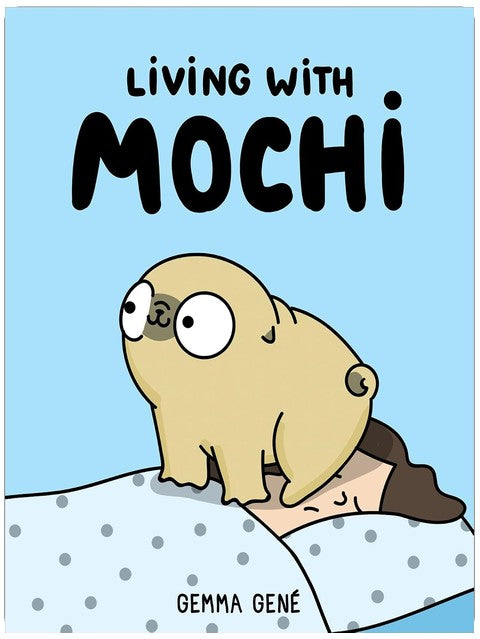 Living With Mochi