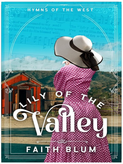 Lily of the Valley (Hymns of the West Book 4)