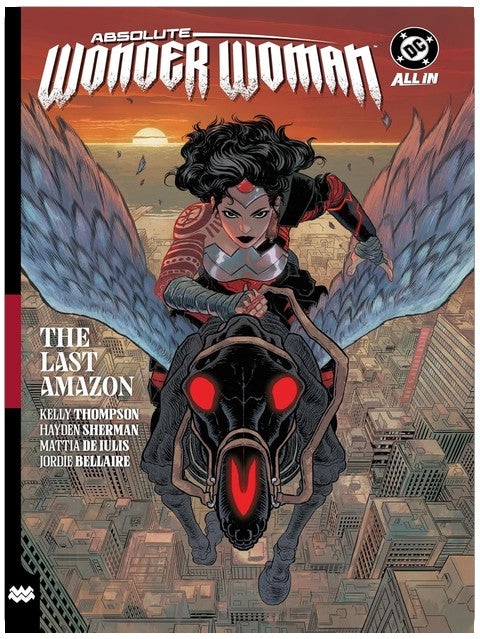 Absolute Wonder Woman Vol. 1: The Last Amazon (Absolute Universe)