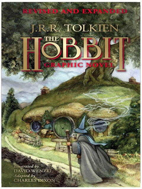 The Hobbit: A Graphic Novel (Revised and Expanded): A Graphic Novel Edition of Tolkien's Masterful Fantasy Novel