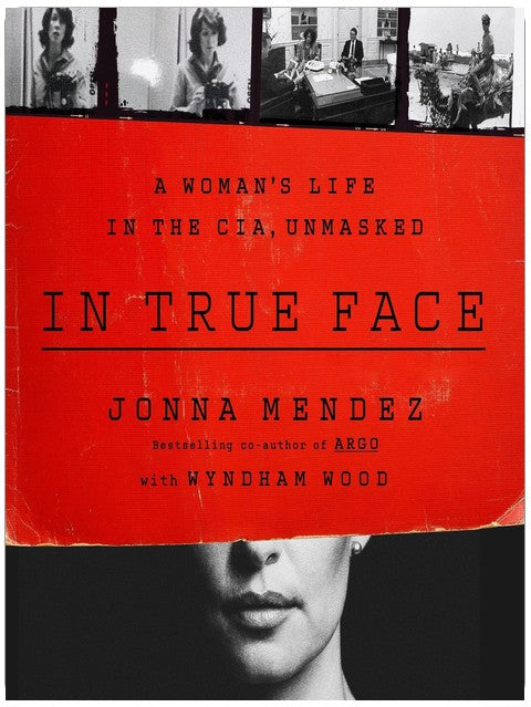 In True Face: A Woman's Life in the CIA, Unmasked