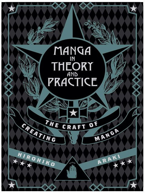 Manga in Theory and Practice: The Craft of Creating Manga