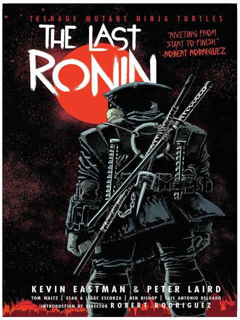 Teenage Mutant Ninja Turtles: The Last Ronin