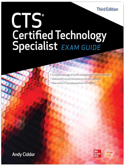 CTS Certified Technology Specialist Exam Guide, Third Edition