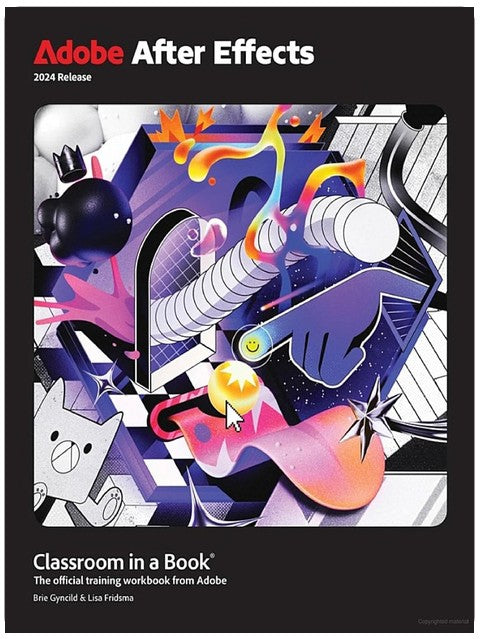 Adobe After Effects Classroom in a Book 2024 Release