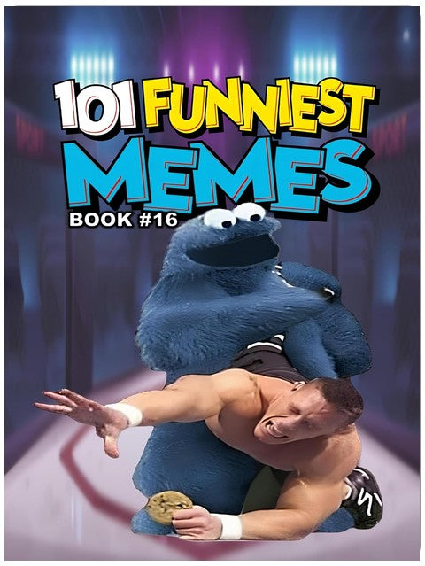 101 FUNNIEST MEMES: BOOK 16