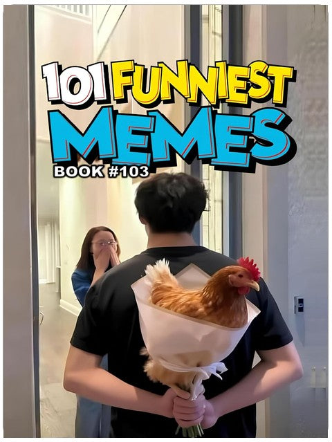 101 FUNNIEST MEMES: BOOK 103