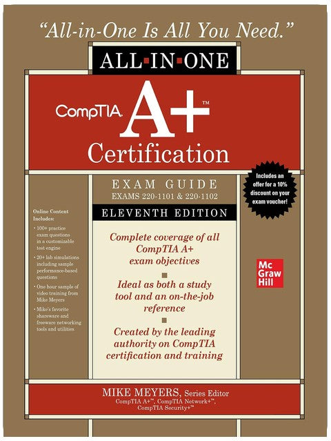 CompTIA A+ Certification All-in-One Exam Guide, Eleventh Edition (Exams 220-1101 & 220-1102)
