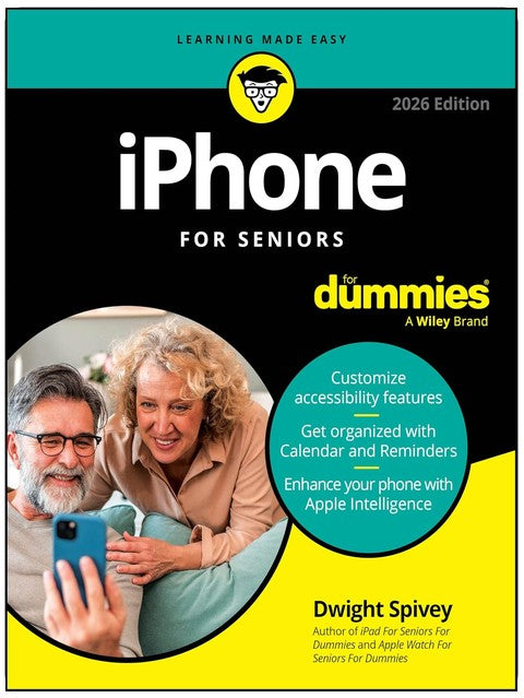 iPhone For Seniors For Dummies, 2026 Edition