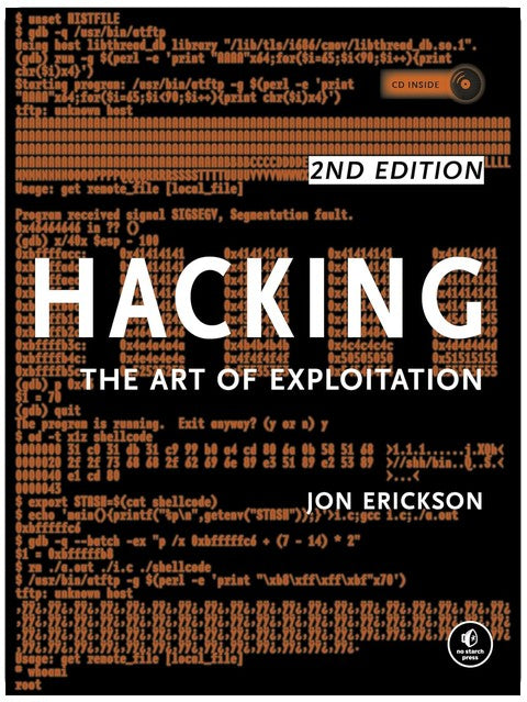Hacking: The Art of Exploitation, 2nd Edition