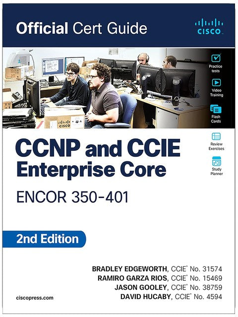 CCNP and CCIE Enterprise Core ENCOR 350-401 Official Cert Guide