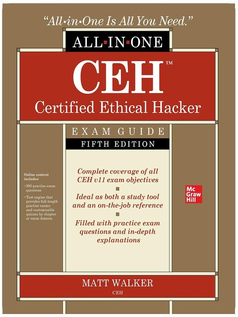 CEH Certified Ethical Hacker All-in-One Exam Guide, Fifth Edition