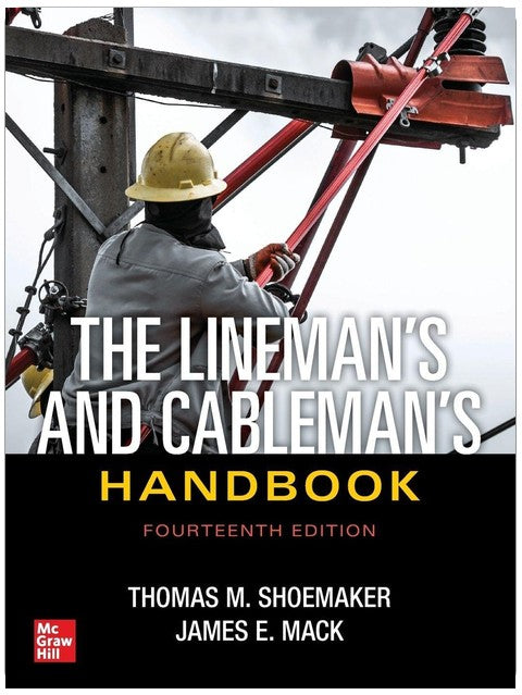 The Lineman's and Cableman's Handbook, Fourteenth Edition