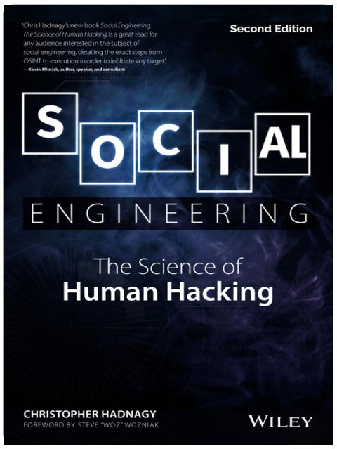 Social Engineering: The Science of Human Hacking