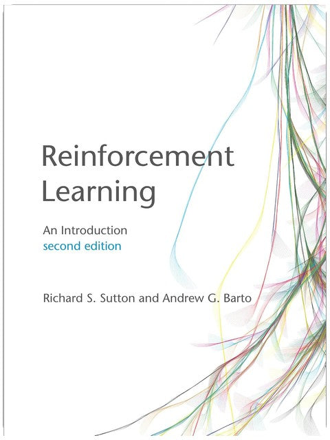 Reinforcement Learning, second edition: An Introduction (Adaptive Computation and Machine Learning series)