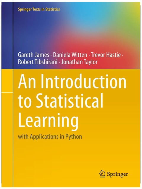 An Introduction to Statistical Learning: with Applications in Python (Springer Texts in Statistics)