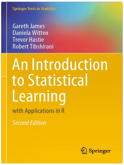 An Introduction to Statistical Learning: with Applications in R (Springer Texts in Statistics)