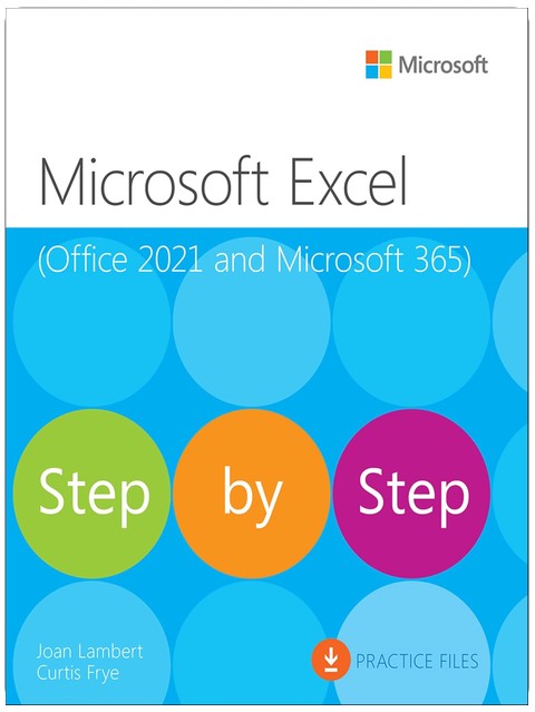 Microsoft Excel Step by Step (Office 2021 and Microsoft 365)