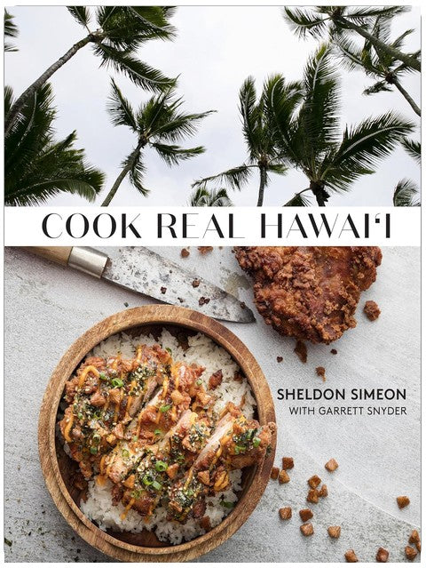 Cook Real Hawai'i: A Cookbook