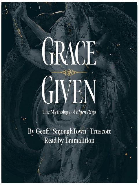 Grace Given: The Mythology of Elden Ring