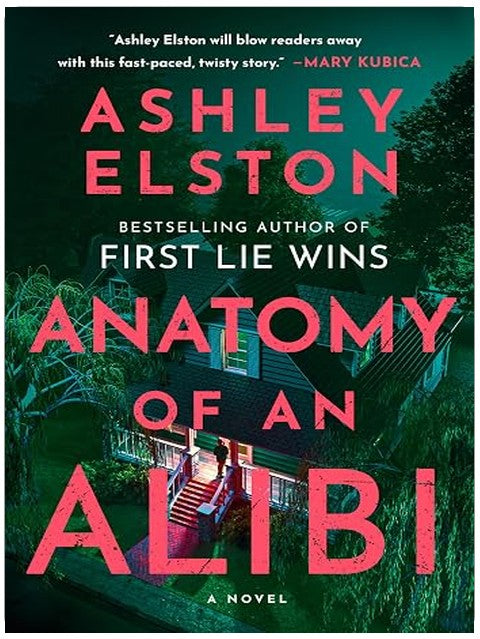 Anatomy of an Alibi: A Novel