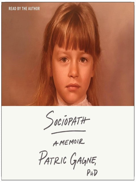 Sociopath: A Memoir