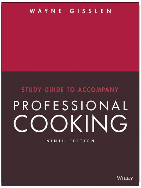 Professional Cooking, 9e Study Guide
