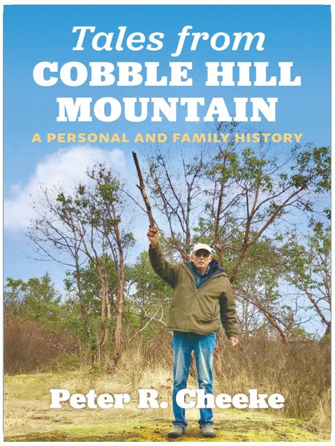 Tales from Cobble Hill Mountain: A Personal And Family History