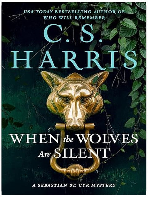 When the Wolves Are Silent (Sebastian St. Cyr Mystery)
