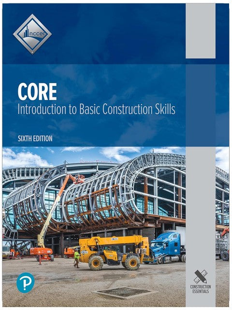 Core: Introduction to Basic Construction Skills