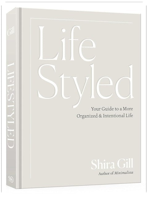 LifeStyled: Your Guide to a More Organized & Intentional Life