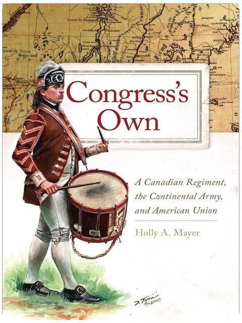 Congress's Own (Campaigns and Commanders Series) (Volume 73)