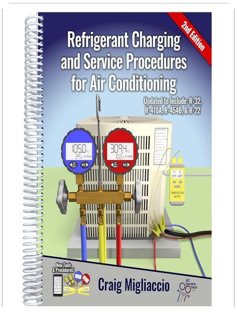 Refrigerant Charging and Service Procedures for Air Conditioning 2nd Edition