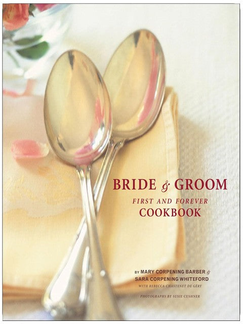Bride & Groom First and Forever Cookbook