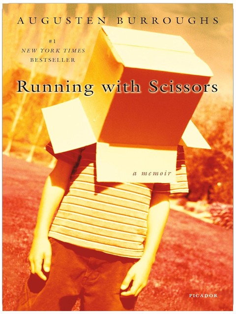 Running with Scissors: A Memoir