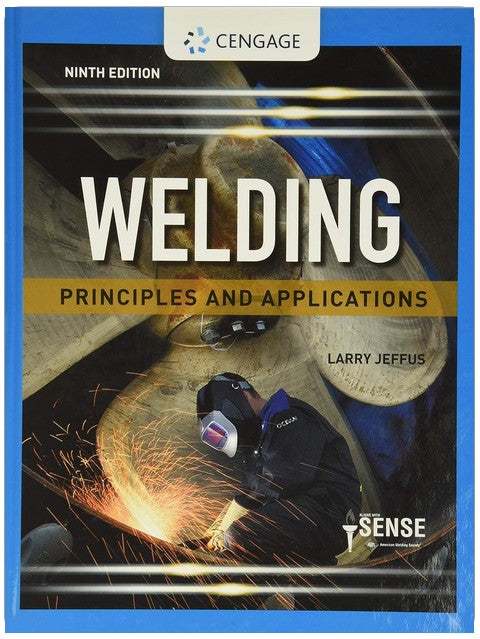 Welding: Principles and Applications (Mindtap Course List)