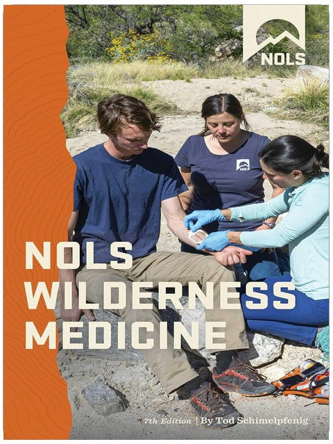 NOLS Wilderness Medicine