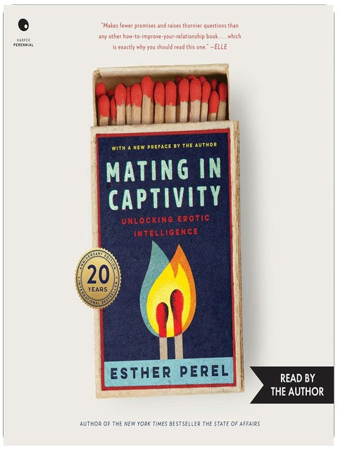 Mating in Captivity: Unlocking Erotic Intelligence