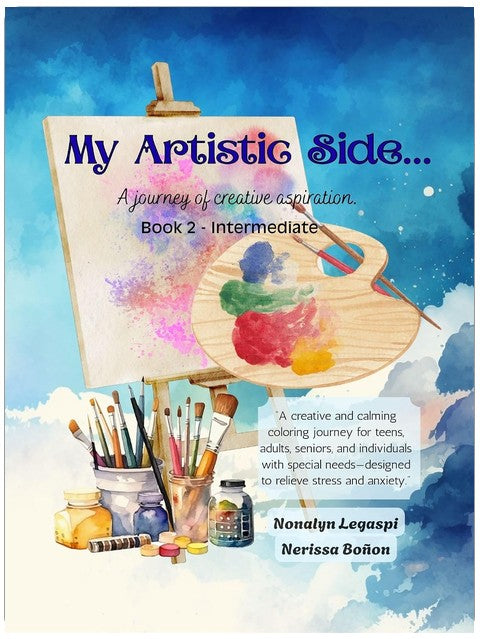 My Artistic Side...A journey of creative aspiration.: Book 2 - Intermediate