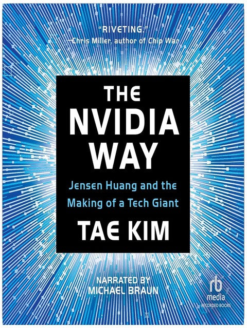 The Nvidia Way: Jensen Huang and the Making of a Tech Giant