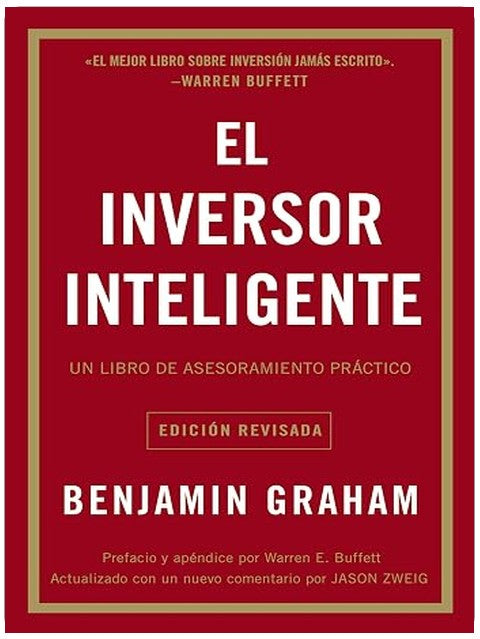 El inversor inteligente: Un libro de asesoramiento práctico (Spanish Edition)