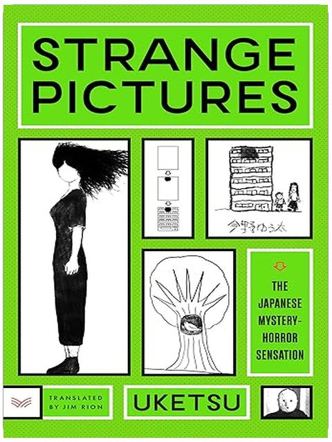 Strange Pictures: An Eerie Journey through disturbing drawings – the debut novel from a mystery horror YouTube sensation (The Strange Series Book 1)