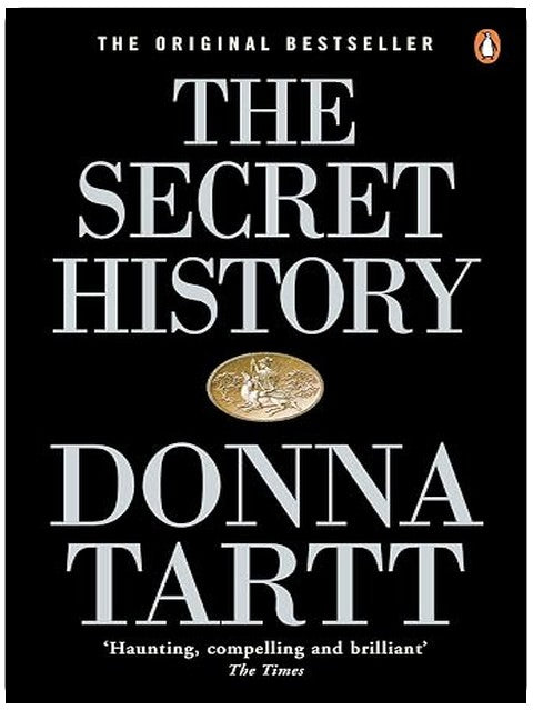 The Secret History: From the Pulitzer Prize-winning author of The Goldfinch