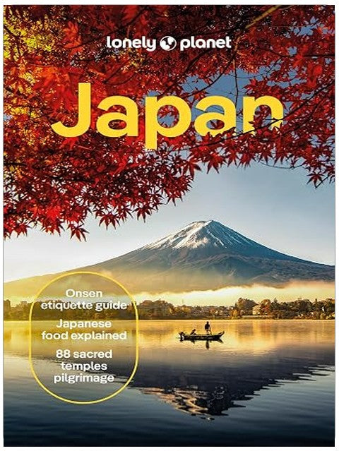 Lonely Planet Japan: Comprehensive Travel Guide | Detailed Itineraries & Maps | Insider Tips | Covers Tokyo, Mt Fuji, Kyoto, Hiroshima, Hokkaido and more