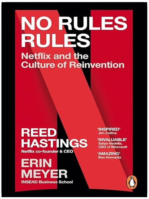 No Rules Rules: Netflix and the Culture of Reinvention