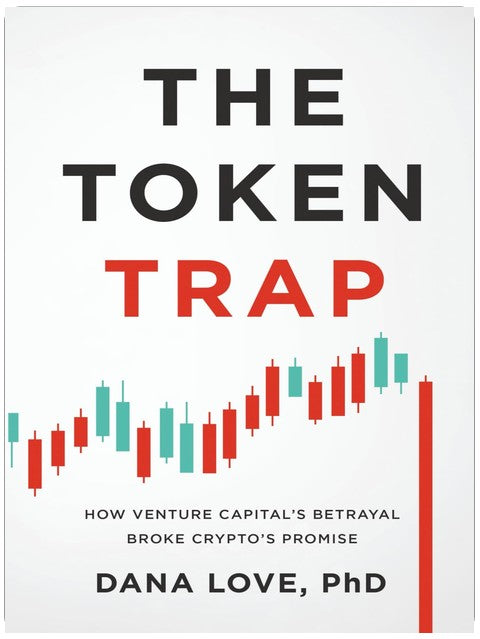 The Token Trap: How Venture Capital's Betrayal Broke Crypto's Promise