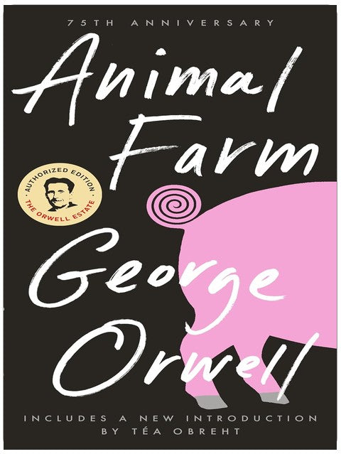 Animal Farm: 75th Anniversary Edition (Signet Classics)