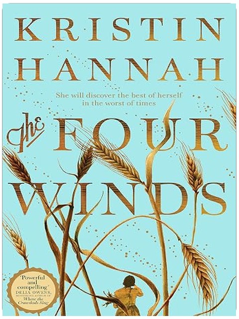 The Four Winds: From the multimillion copy bestselling author of The Women and The Nightingale