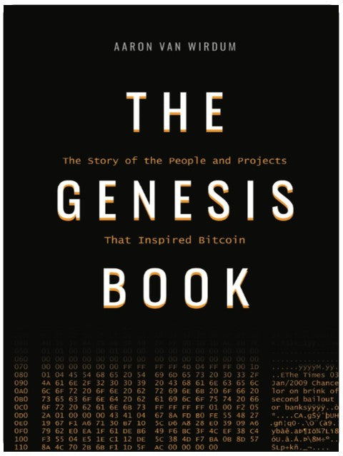 The Genesis Book: The Story of the People and Projects That Inspired Bitcoin