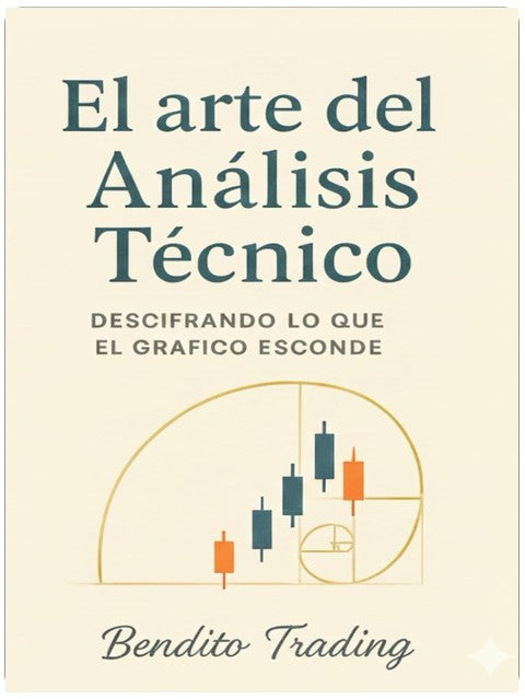EL ARTE DEL ANÁLISIS TÉCNICO: Descifrando lo que el gráfico esconde